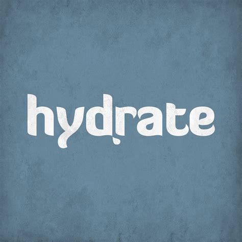 Hydrate Logo Health Quotes Inspirational Hydrate Quotes Healthy
