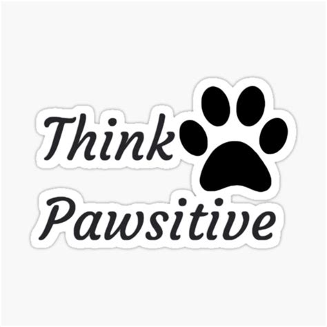 Vintage Think Pawsitive Think Pawsitive Paw Be Pawsitive Think Paw