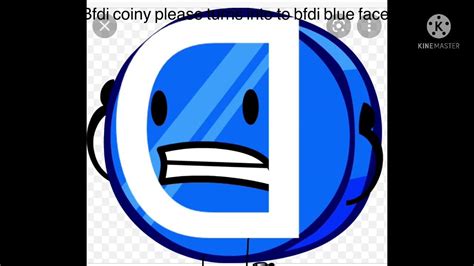 Bfdi Coiny Turns Into Bfdi Blue Face González And Friends Versión
