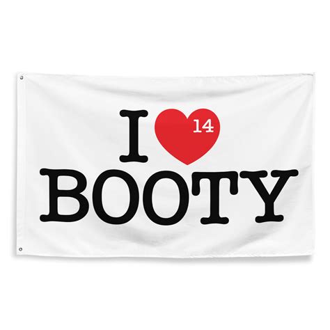 I Love Booty Flag The Official General Booty Shop