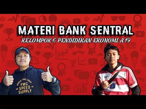 MATERI BANK SENTRAL- RUANG KELOMPOK 6 - YouTube