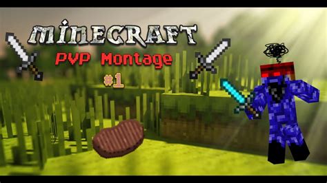 Minecraft Pvp Montage 1 Youtube