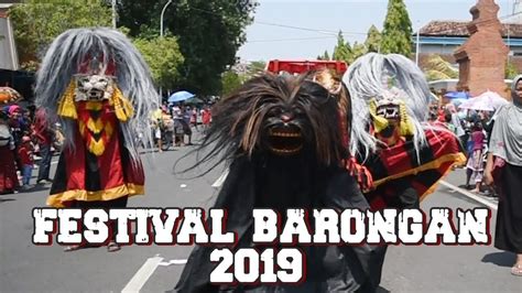 Parade Barongan Blora 2019 Kolaborasi Klasik And Kreasi Barongan Arengga