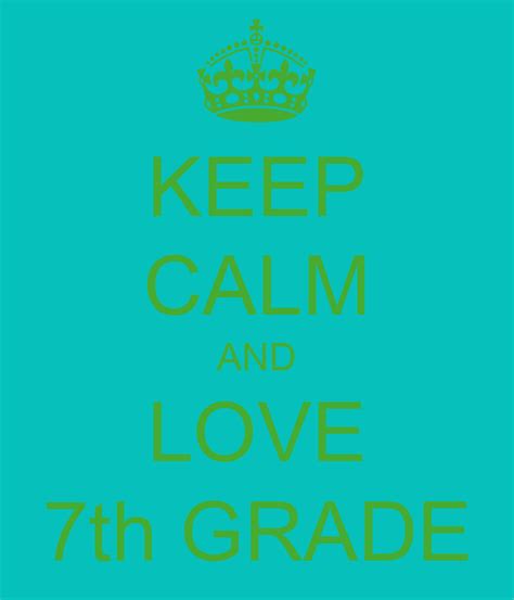 Keep Calm And Love 7th Grade Keep Calm And Carry On Image Generator