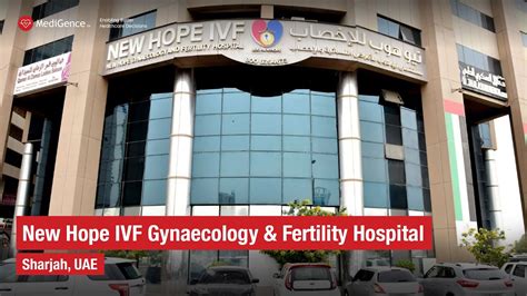 New Hope Ivf Gynaecology And Fertility Hospital Best Hospital In Sharjah Uae Youtube