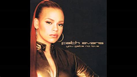 Faith Evans You Gets No Love Extended Club Mix Youtube
