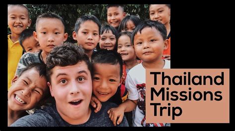 My Thailand Missions Trip Vlog Youtube
