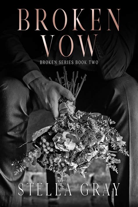 Review Broken Vow Broken 2 Bellanti Brothers 2 By Stella Gray Writing Bookish Notes
