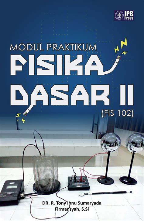 Modul Praktikum Fisika Dasar II FIS 102 Sumber Elektronis