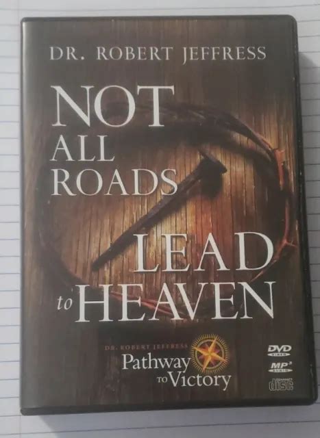not all roads lead to heaven dr robert jeffress pathway 2018 dvd and mp3 cd set 15 99 picclick