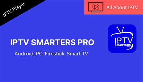 IPTV Smarters Pro Review Installation Guide For Android PC Firestick And Smart TV