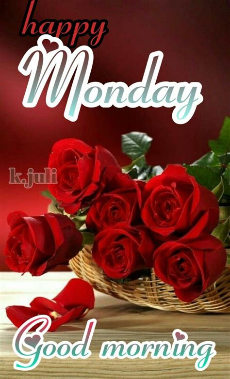 Kjuli Good Morning Happy Monday Good Morning Flowers Pictures Good