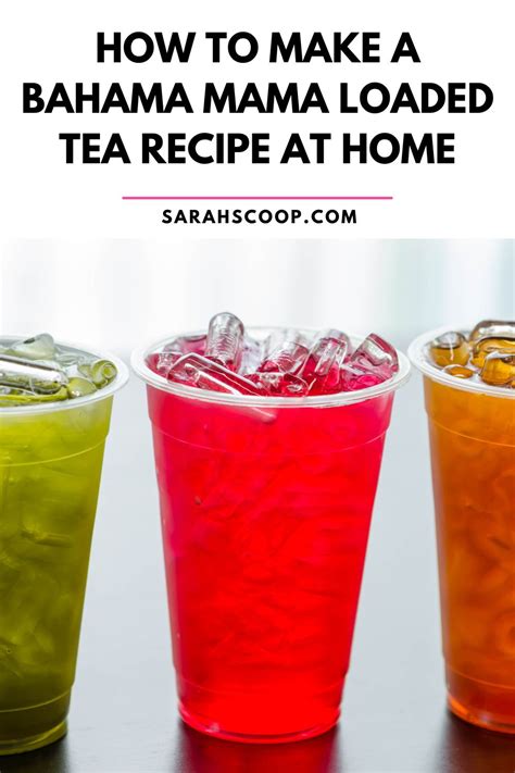How To Make A Bahama Mama Loaded Tea Recipe At Home Sarah Scoop