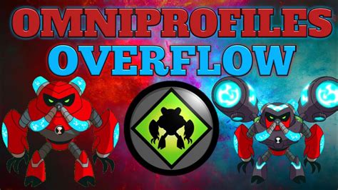 Omniprofiles Overflow Ben 10 Reboot 2018 Hd 60 Fps Youtube
