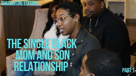 single black mom and son relationship pt 1 youtube