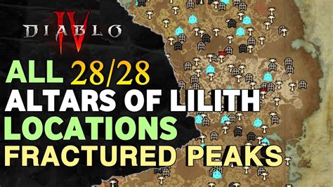 All 28 Altars Of Lilith Locations Fractured Peaks Diablo 4 All