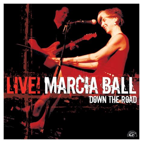 Live Down The Road Marcia Ball