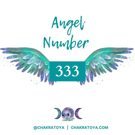Angel Number 333 Meaning Symbolism — Chakra To Ya