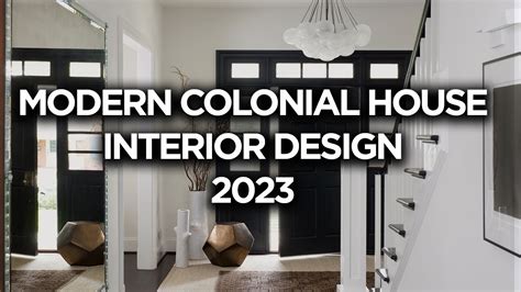 Contemporary Modern Colonial Interior Design 10 Innovative Ideas You