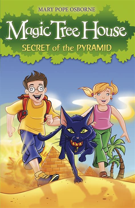 Magic Tree House 3: Secret of the Pyramid by Mary Pope Osborne