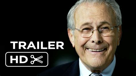 And if one looks throughout the history. The Unknown Known Official Trailer #1 (2014) - Donald Rumsfeld Documentary HD - YouTube