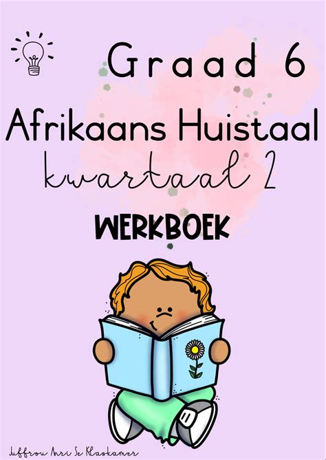 Graad Afrikaans Huistaal Kwartaal Werkboek