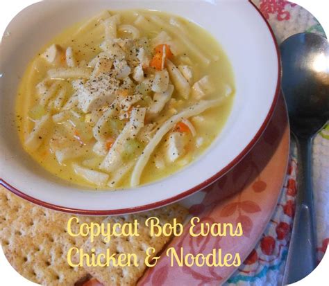 This was a really quick and easy recipe for making chicken soup and my family really enjoyed it. The Better Baker: Copycat Bob Evans Chicken & Noodles ...