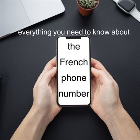 The French Phone Number Everything You Need To Know