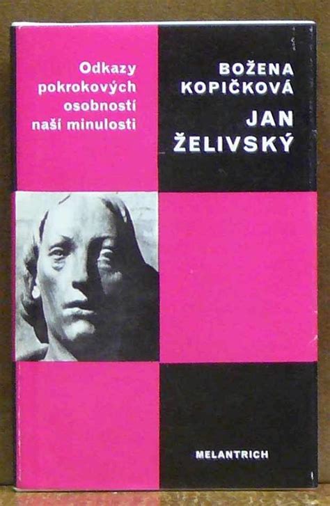 Kniha Jan Želivský Antikvariát Václav Beneš Plzeň
