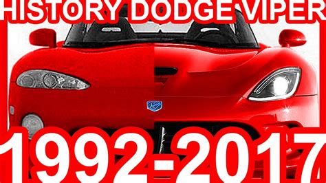 History Dodge Viper 1992 2017 Youtube