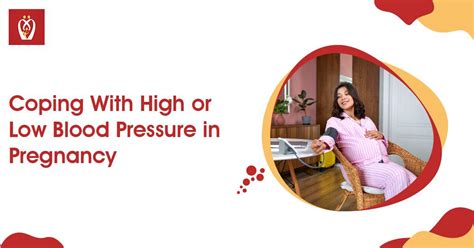 Coping With High Or Low Blood Pressure In Pregnancy