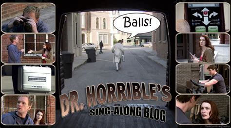 Balls Dr Horrible S Sing A Long Blog Fan Art Fanpop