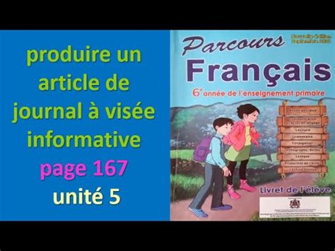 produire un article de journal à visée informative page 167 unité 5