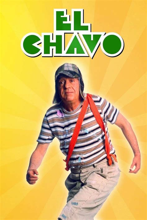 El Chavo Del Ocho Tv Series 1973 1980 Posters — The Movie Database