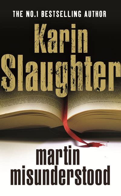 Martin Misunderstood By Karin Slaughter Penguin Books New Zealand