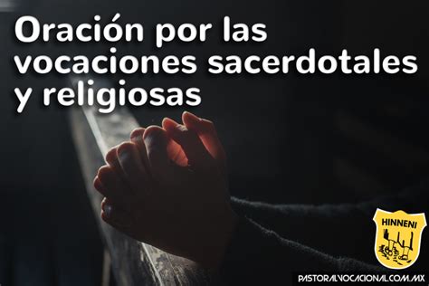 65 Oración Por Las Vocaciones Sacerdotales Y Religiosas