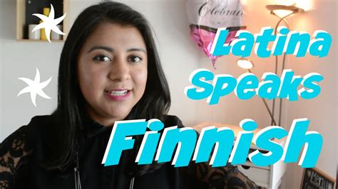 Latina Speaks Finnish Language Youtube
