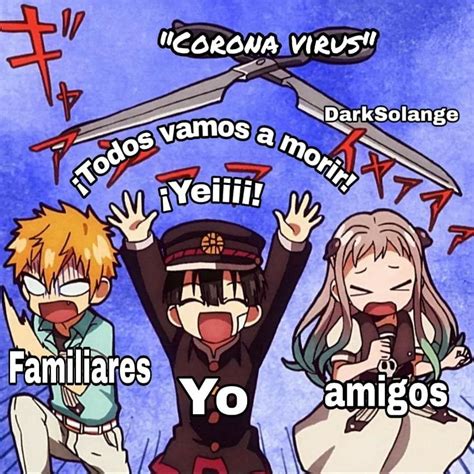 Imágenes De 👻jibaku Shounen Hanako Kun 👻 Memes Memes De Anime Meme