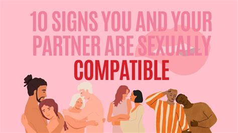 10 Signs You And Your Partner Are Sexually Compatible Youtube