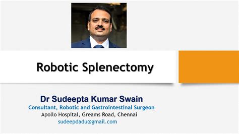 Robotic Splenectomy For A Massively Enlarged Spleen Dr Sudeepta Kumar