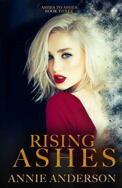 Rising Ashes By Annie Anderson Release Blitz And Review Bookaholics