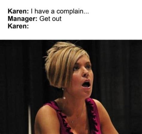 Lets Leave Karen To Those Actually Named That By Paula Kiger Medium