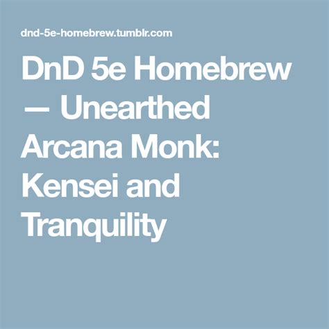 You gain a +2 bonus to ac until the start of your next turn, while the weapon is in your hand and you. DnD 5e Homebrew — Unearthed Arcana Monk: Kensei and Tranquility | Dnd 5e homebrew, Home brewing, Dnd