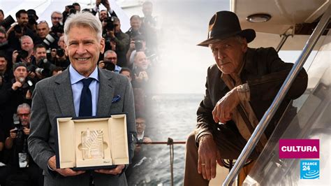 Indiana Jones En Cannes Harrison Ford Recibe El Premio A Toda Una