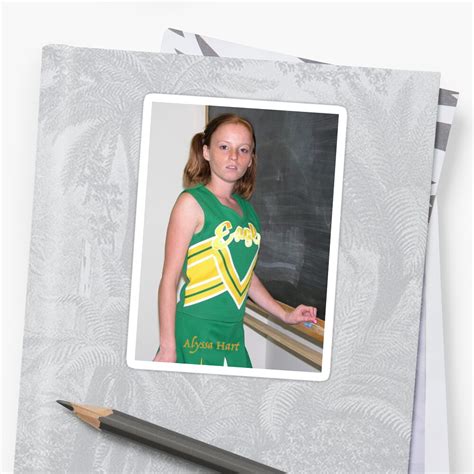Alyssa Hart Cheerleader T Shirt Get Your Today Sticker By Histria
