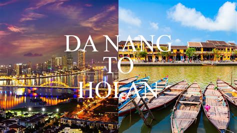 How To Go To Hoi An From Danang Da Nang Leisure