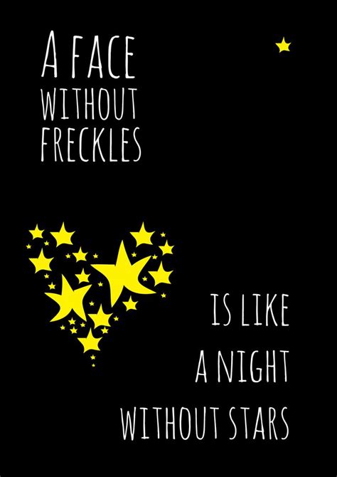 A Face Without Freckles Is Like A Night Without Stars Poertre Resimleri Resim