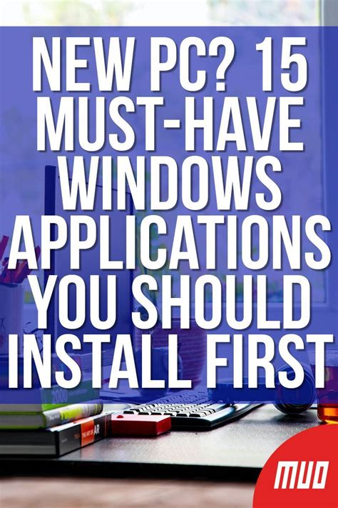 15 Must Have Windows Apps And Software For Any New Pc Life Hacks