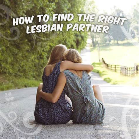 how to find the right lesbian partner girlfriendsmeet blog