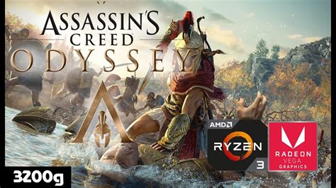 Assassin S Creed Odyssey Amd Ryzen G Vega Gb Ram Youtube